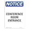 Signmission Safety Sign, OSHA Notice, 14" Height, Rigid Plastic, Conference Room Entrance Sign, Portrait OS-NS-P-1014-V-10774 - alternate 1